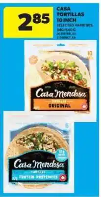 Real Canadian Superstore CASA TORTILLAS 10 INCH offer