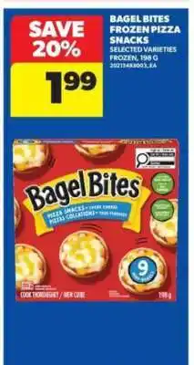 Real Canadian Superstore Bagel Bites Frozen Pizza Snacks offer