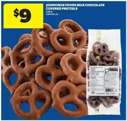 Real Canadian Superstore JOHNVINCE FOODS MILK CHOCOLATE COVERED PRETZELS offer