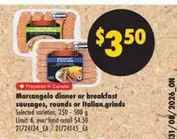 No Frills Marcangelo dinner or breakfast sausages, rounds or Italian grinds offer