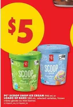 No Frills PC Scoop Shop Ice Cream or Loads of Bars offer