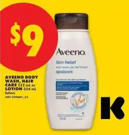 No Frills AVEENO BODY WASH, HAIR CARE 532 mL or LOTION 354 mL offer