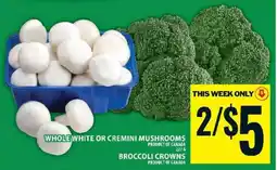 Food Basics Whole White or Cremini Mushrooms, Broccoli Crowns offer
