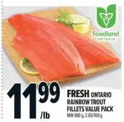 Metro Foodland ontario rainbow trout fillets offer