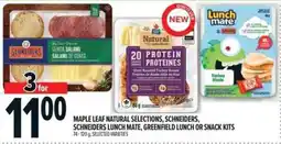 Metro Maple Leaf Natural Selections, Schneiders, Schneiders Lunch Mate, Greenfield Lunch or Snack Kits offer