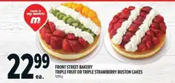 Metro Front Street Bakery Triple Fruit or Triple Strawberry Boston Cakes offer