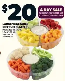 Independent Grocer Large vegetable or fruit platter offer