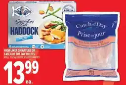 Metro High Liner Signature or Catch of the Day fillets offer