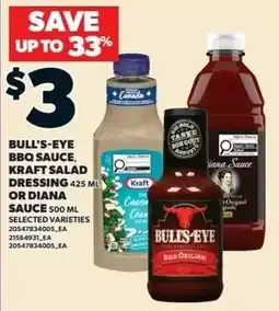 Independent Grocer Bull's-eye bbq sauce kraft salad dressing or diana sauce offer