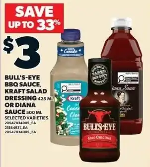 Bull's-eye bbq sauce kraft salad dressing or diana sauce