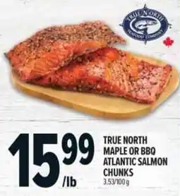 Metro True North maple or bbq atlantic salmon chunks offer