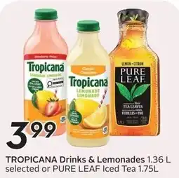 Sobeys Tropicana Drinks & Lemonades or Pure Leaf Iced Tea offer