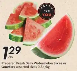 Sobeys Prepared Fresh Daily Watermelon Slices or Quarters offer