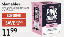 Sobeys Liquor Slamables pink drink vodka beverage offer