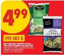 No Frills Eat Smart Sweet Kale or Taylor Farms Salad Kit offer