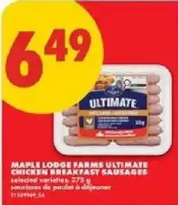 No Frills Maple Lodge Farms ultimate chicken breakfast sausages offer