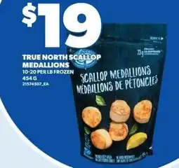 Independent Grocer True North scallop medallions offer