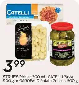 Sobeys Strub's pickles 500 ml, catelli pasta 900 g or garofalo potato gnocchi 500 g offer