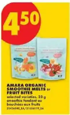 No Frills Amara organic smoothie melts or fruit bites offer