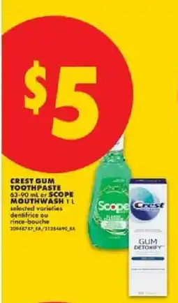 No Frills Crest gum toothpaste or Scope mouthwash offer