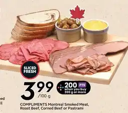 Sobeys Compliments Montreal Smoked Meat, Roast Beef, Corned Beef or Pastrami offer