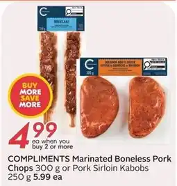 Sobeys Compliments Marinated Boneless Pork Chops or Pork Sirloin Kabobs offer