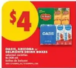 No Frills Oasis, Arizona or Del Monte drink boxes offer