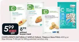 Sobeys Compliments Naturally Simple Pollock, Tilapia or Basa Fillets offer