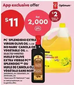 Atlantic Superstore PC Splendidio extra virgin olive oil or no name canola or vegetable oil offer