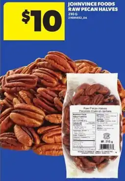 Atlantic Superstore Johnvince Foods Raw Pecan Halves offer