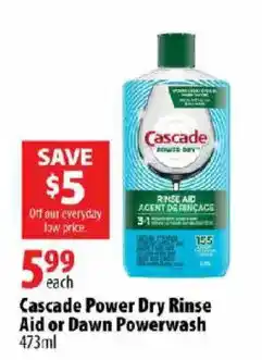 Cascade Power Dry Rinse Aid or Dawn Powerwash