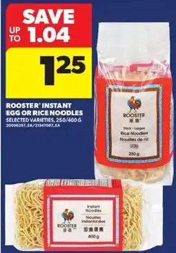 Atlantic Superstore Rooster instant egg or rice noodles offer