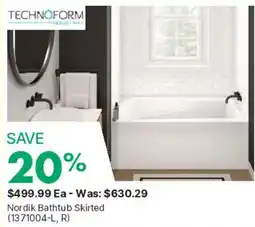Kent Technoform nordik bathtub skirted offer