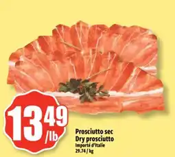 Bonanza Prosciutto sec offer