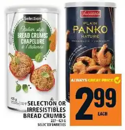 Food Basics Selection or Irresistibles bread crumbs offer