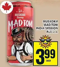 Food Basics Muskoka Madtom India Session Ale offer