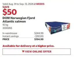 Costco Dom norwegian fjord atlantic salmon offer
