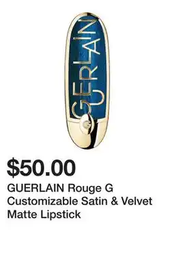 Sephora GUERLAIN Rouge G Customizable Satin & Velvet Matte Lipstick offer