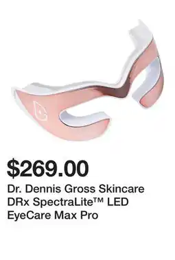 Sephora Dr. Dennis Gross Skincare DRx SpectraLite LED EyeCare Max Pro offer