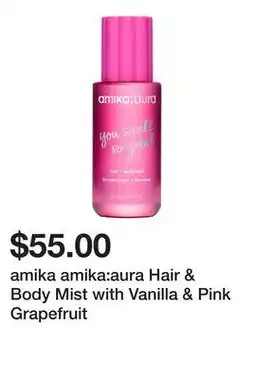 Sephora amika amika:aura Hair & Body Mist with Vanilla & Pink Grapefruit offer