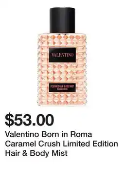 Sephora Valentino Born in Roma Caramel Crush Limited Edition Hair & Body Mist offer