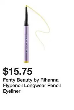 Sephora Fenty Beauty by Rihanna Flypencil Longwear Pencil Eyeliner offer