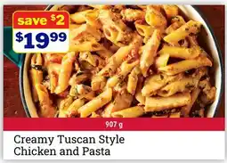 M & M Food Market Creamy Tuscan Style Chicken and Pasta offer