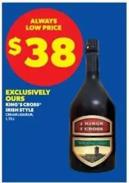 Real Canadian Liquorstore KING’S CROSS Irish Style Cream Liqueur offer
