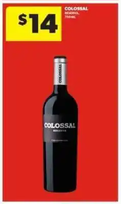 Real Canadian Liquorstore COLOSSAL RESERVA offer