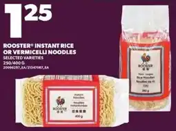 Loblaws Rooster instant rice or vermicelli noodles offer