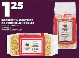 Loblaws Rooster instant rice or vermicelli noodles offer