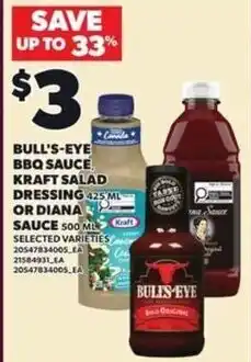 Loblaws Bull's-eye bbq sauce kraft salad dressing or diana sauce offer