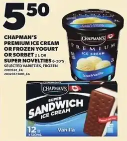 Loblaws Chapman's premium ice cream or frozen yogurt or sorbet 2 l or super novelties 6-20's offer