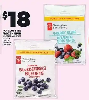 Loblaws PC club size frozen fruit offer